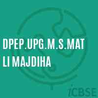 Dpep.Upg.M.S.Matli Majdiha Middle School Logo