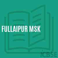 Fullaipur Msk School Logo