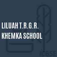 Liluah T.R.G.R. Khemka School Logo