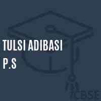 Tulsi Adibasi P.S Primary School Logo
