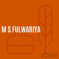 M S Fulwariya Middle School Logo