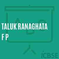 Taluk Ranaghata F P Primary School Logo