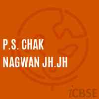 P.S. Chak Nagwan Jh.Jh Primary School Logo