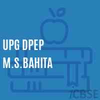 Upg Dpep M.S.Bahita Middle School Logo
