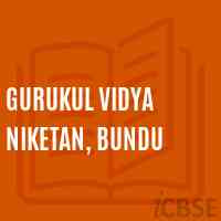 Gurukul Vidya Niketan, Bundu Secondary School Logo