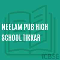 Neelam Pub High School Tikkar Logo