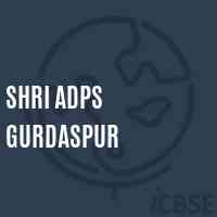 Shri Adps Gurdaspur Secondary School Logo