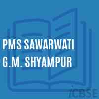 Pms Sawarwati G.M. Shyampur Middle School Logo