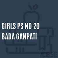 Girls Ps No 20 Bada Ganpati Primary School Logo