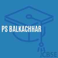 Ps Balkachhar Primary School Logo
