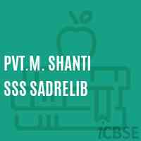 Pvt.M. Shanti Sss Sadrelib Primary School Logo