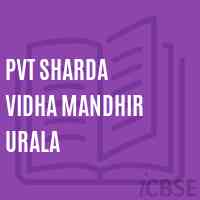 Pvt Sharda Vidha Mandhir Urala Middle School Logo