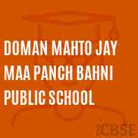 Doman Mahto Jay Maa Panch Bahni Public School Logo