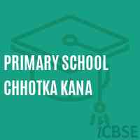 Primary School Chhotka Kana Logo
