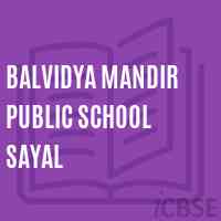 Balvidya Mandir Public School Sayal Logo
