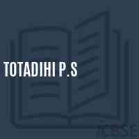 Totadihi P.S Primary School Logo