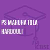 Ps Mahuha Tola Hardouli Primary School Logo