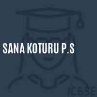 Sana Koturu P.S Primary School Logo