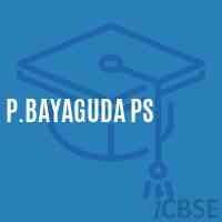 P.Bayaguda Ps Primary School Logo
