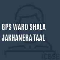 Gps Ward Shala Jakhanera Taal Primary School Logo
