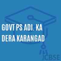 Govt Ps Adi. Ka Dera Karangad Primary School Logo