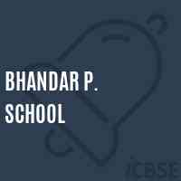 Bhandar P. School Logo