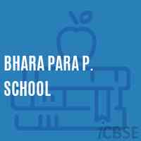 Bhara Para P. School Logo