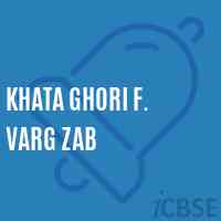Khata Ghori F. Varg Zab Primary School Logo