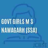 Govt Girls M S Nawagarh (Ssa) Middle School Logo