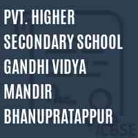 Pvt. Higher Secondary School Gandhi Vidya Mandir Bhanupratappur Logo