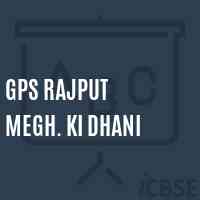 Gps Rajput Megh. Ki Dhani Primary School Logo