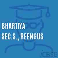 Bhartiya Sec.S., Reengus High School Logo
