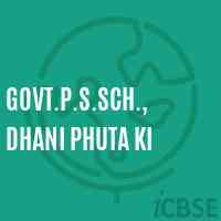 Govt.P.S.Sch., Dhani Phuta Ki Primary School Logo