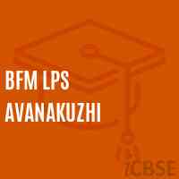 Bfm Lps Avanakuzhi Primary School Logo