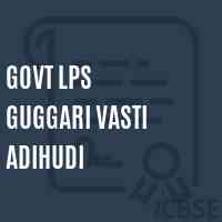 Govt Lps Guggari Vasti Adihudi Primary School Logo