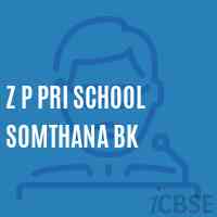 Z P Pri School Somthana Bk Logo