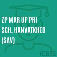 Zp Mar Up Pri Sch, Hanvatkhed (Sav) Middle School Logo