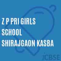 Z P Pri Girls School Shirajgaon Kasba Logo