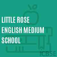 Little Rose English Medium School Logo