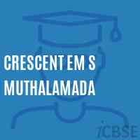 Crescent Em S Muthalamada Primary School Logo
