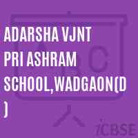 Adarsha Vjnt Pri Ashram School,Wadgaon(D) Logo