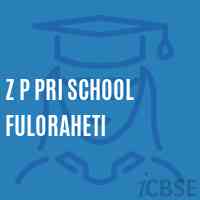 Z P Pri School Fuloraheti Logo
