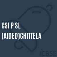 Csi P Sl (Aided)Chittela Primary School Logo