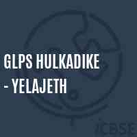 Glps Hulkadike - Yelajeth Primary School Logo