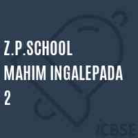 Z.P.School Mahim Ingalepada 2 Logo