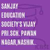 Sanjay Education Society'S Vijay Pri.Sch. Pawan Nagar,Nashik Sch-Pavannager Middle School Logo