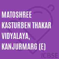 Matoshree Kasturben Thakar Vidyalaya, Kanjurmarg (E) Secondary School Logo