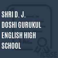Shri D. J. Doshi Gurukul English High School Logo
