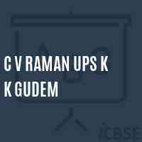 C V Raman Ups K K Gudem Middle School Logo