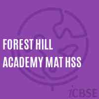 Forest Hill Academy Mat Hss Senior Secondary School Logo